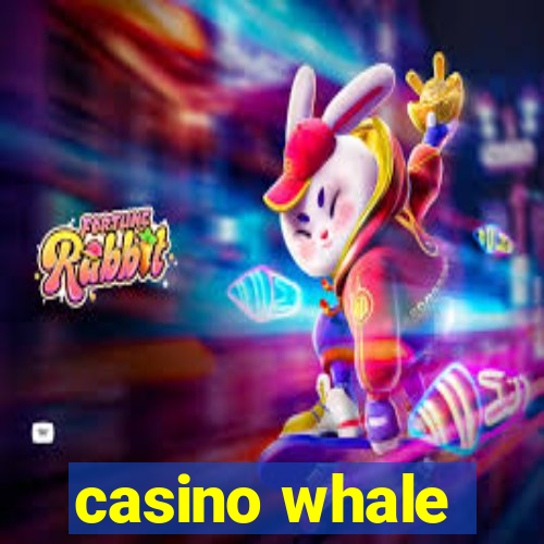 casino whale